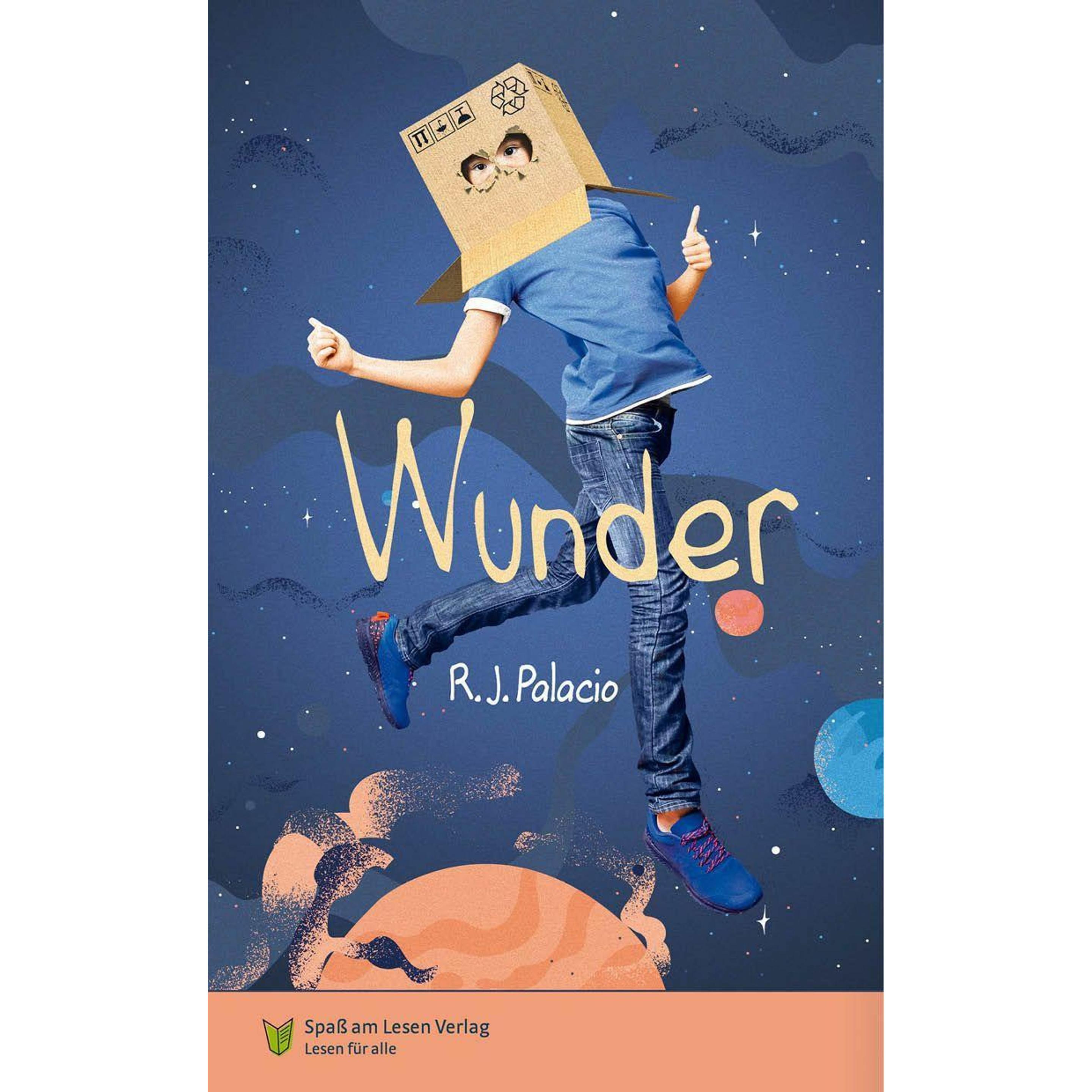 Wunder, Belletristik von Sonja Markowski, Spass Am Lesen Verlag Gmbh, Raquel J. Palacio