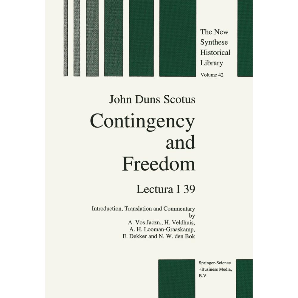Contingency and Freedom, Fachbücher von Anthonie Vos Jaczn., Aline H. Looman-Graaskamp, Henri Veldhuis