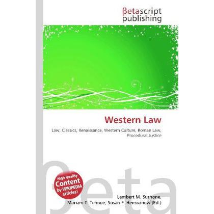 Western Law, Fachbücher von Lambert M. Surhone, Miriam T. Timpledon, Susan F. Marseken