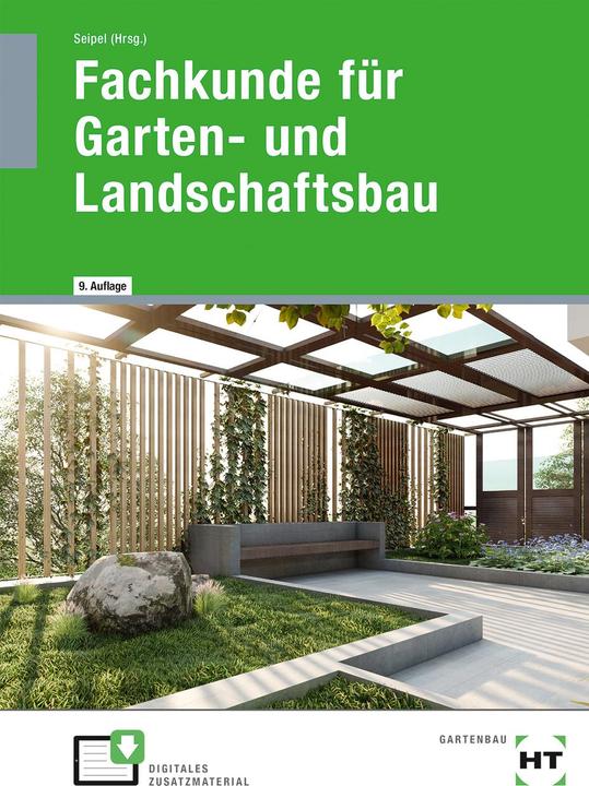 Produktbild Fachkunde für Garten- und Landschaftsbau (Deutsch, Martin Bietenbeck, Holger Seipel, Klaus Kruse, Andreas Rabisch, 2024)