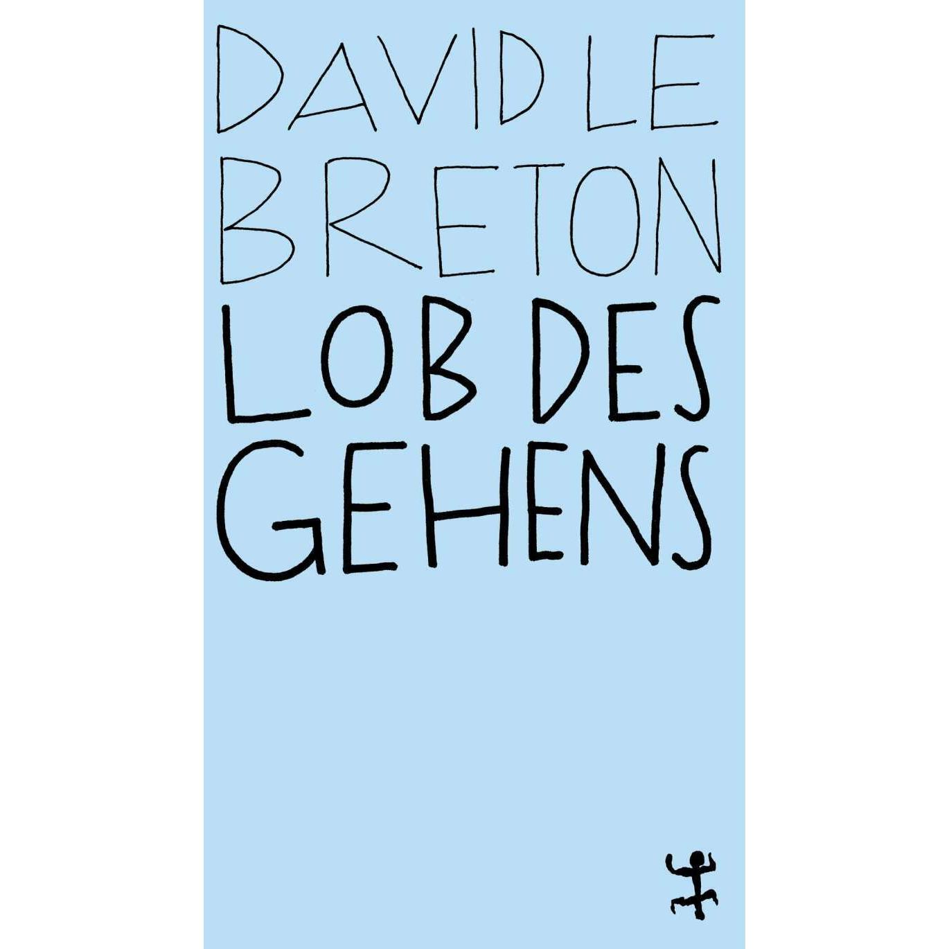 Lob des Gehens, Fachbücher von David Le Breton