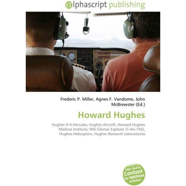 Howard Hughes, Fachbücher von Frederic P. Miller, Agnes F. Vandome, John McBrewster