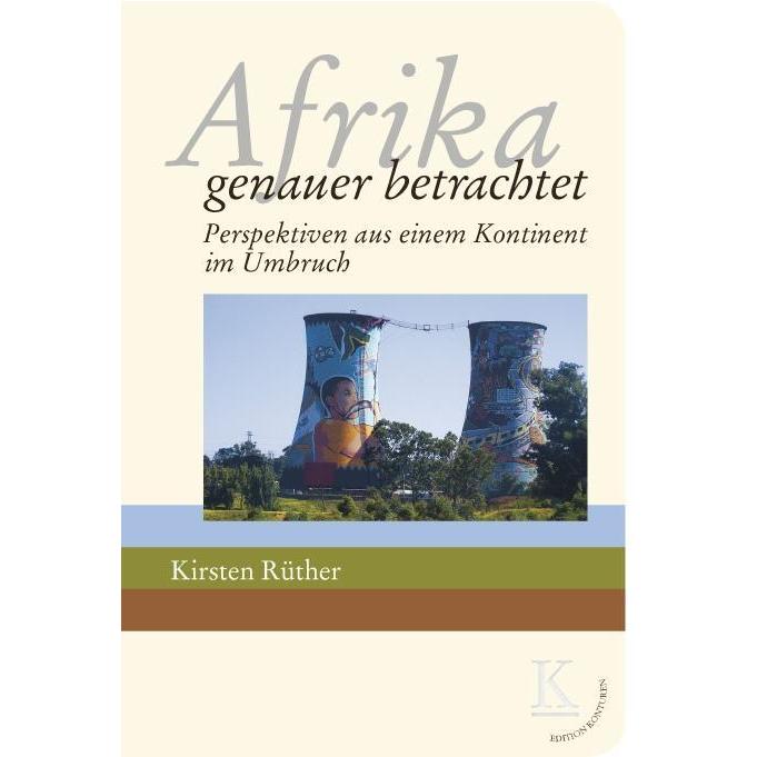 Afrika: genauer betrachtet, Ratgeber von Kirsten Ruether
