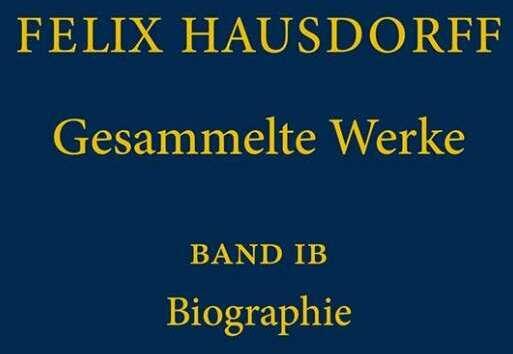 Produktbild Felix Hausdorff - Gesammelte Werke Band IB (Deutsch, Egbert Brieskorn, Walter Purkert, 2018)