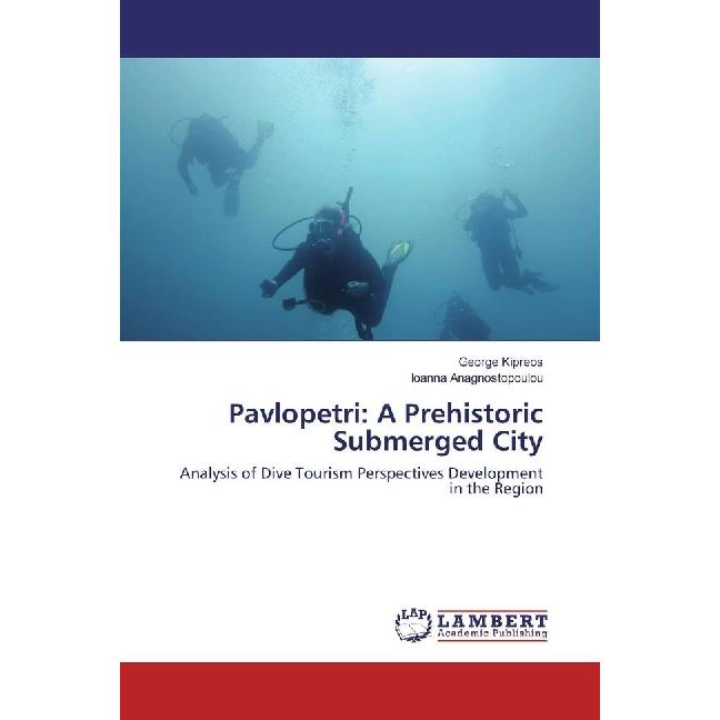 Pavlopetri: A Prehistoric Submerged City, Ratgeber von Ioanna Anagnostopoulou, George Kipreos
