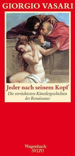 Produktbild Jeder nach seinem Kopf (Deutsch, Giorgio Vasari, 2018)