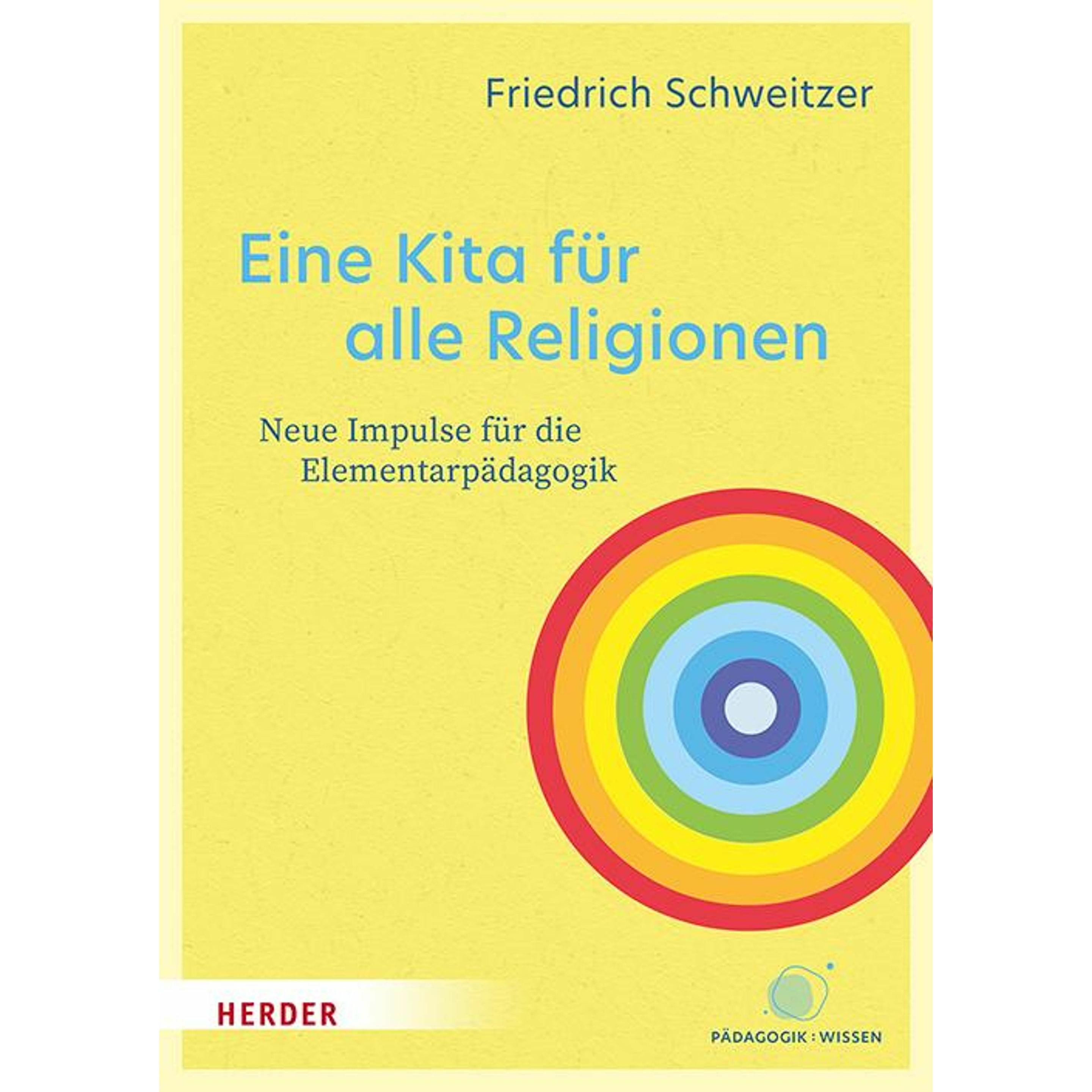 Eine Kita für alle Religionen, Fachbücher von Friedrich Schweitzer