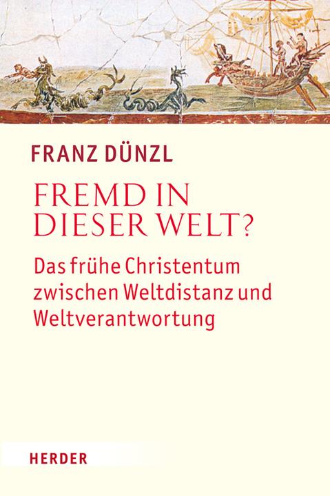 Produktbild Fremd in dieser Welt? (Deutsch, Franz Dünzl, 2015)