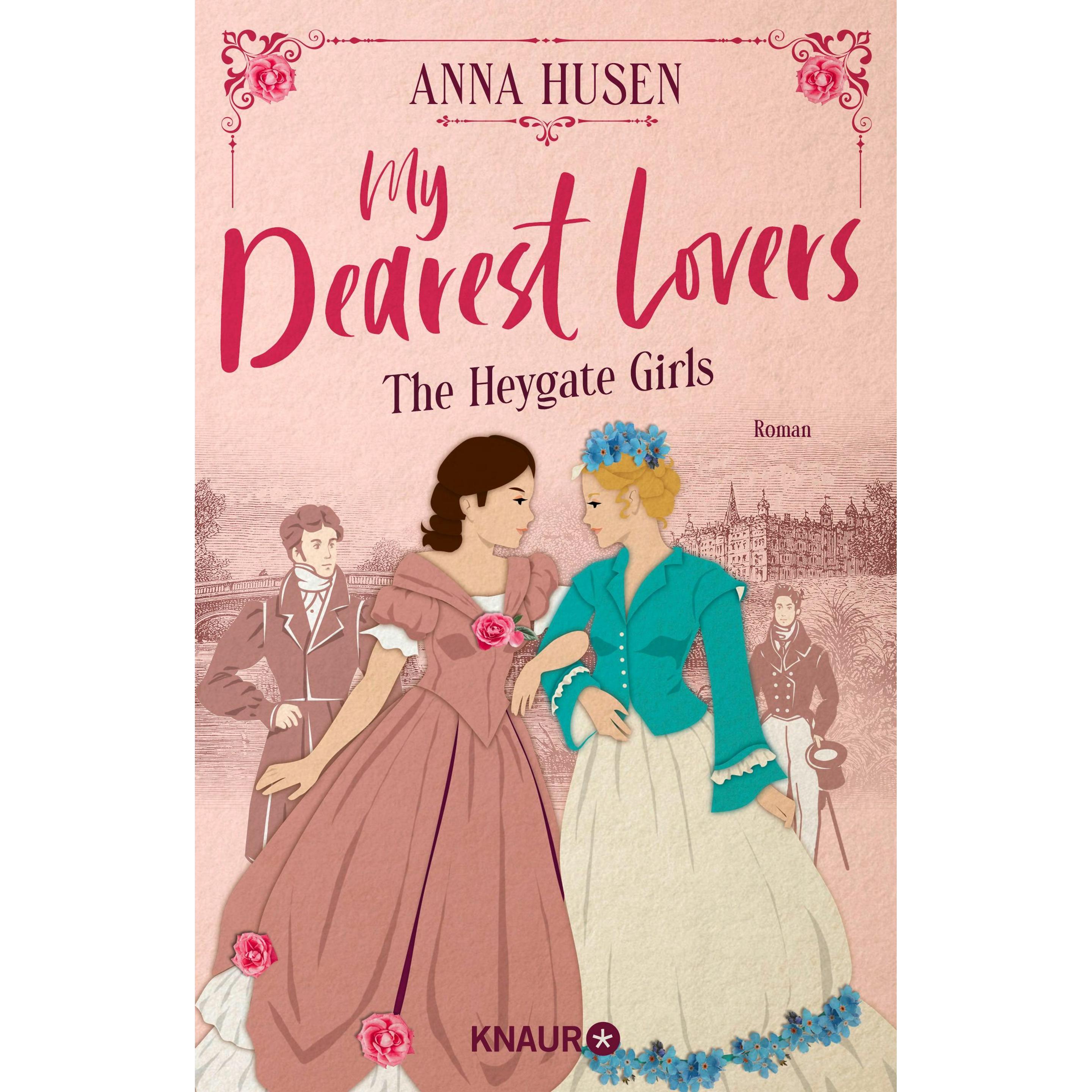 My Dearest Lovers. The Heygate Girls, Belletristik von Anna Husen