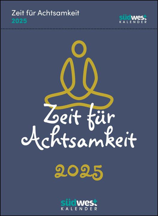 Produktbild Zeit für Achtsamkeit 2025 - Mehr Gelassenheit, Flow und innere Balance für jeden Tag - (Deutsch)