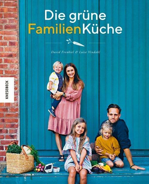 Die grüne Familienküche (Allemand, David Frenkiel, Luise Vindahl, 2019)