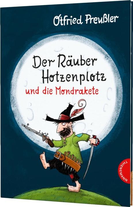 Produktbild Der Räuber Hotzenplotz und die Mondrakete (Deutsch, Otfried Preussler, 2018)
