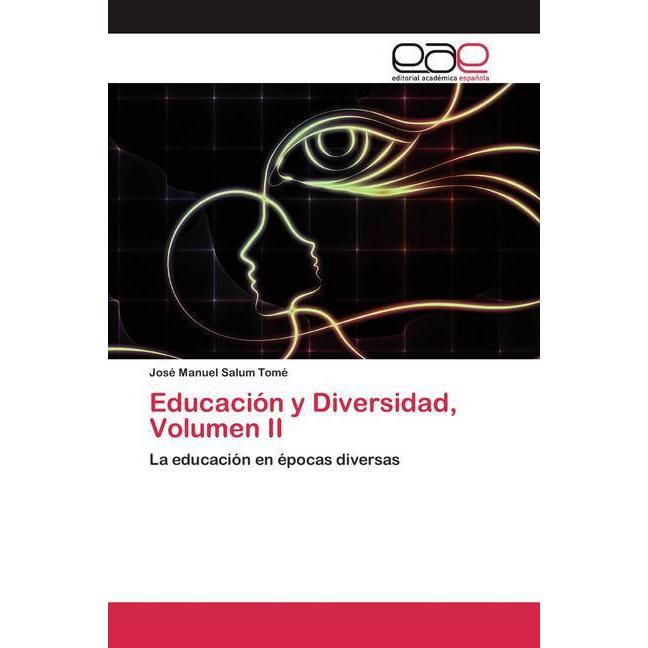 Educación y Diversidad, Volumen II, Schulbücher von Jose Manuel Salum Tomé