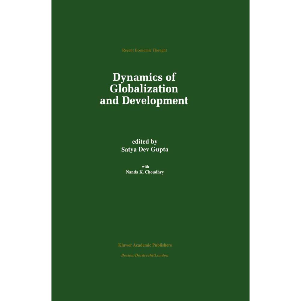 Dynamics of Globalization and Development, Fachbücher von Satya Dev Gupta