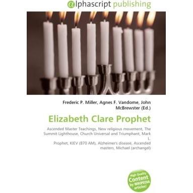 Elizabeth Clare Prophet, Sachbücher