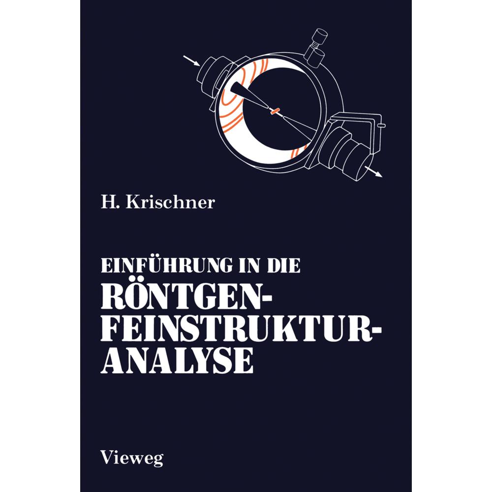 Einführung in die Röntgenfeinstrukturanalyse, Schulbücher von Harald Krischner