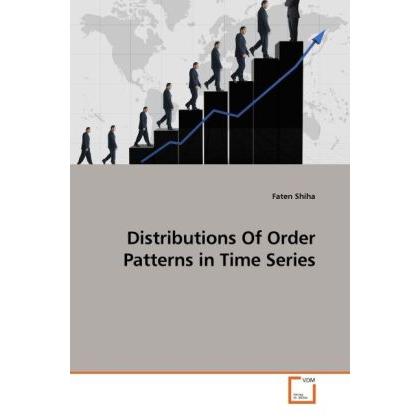 Distributions Of Order Patterns in Time Series, Fachbücher von Faten Shiha