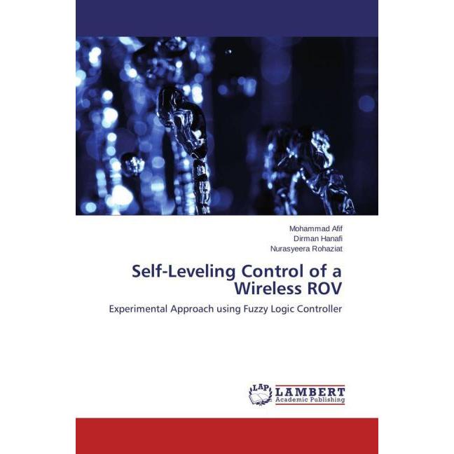 Self-Leveling Control of a Wireless ROV, Fachbücher