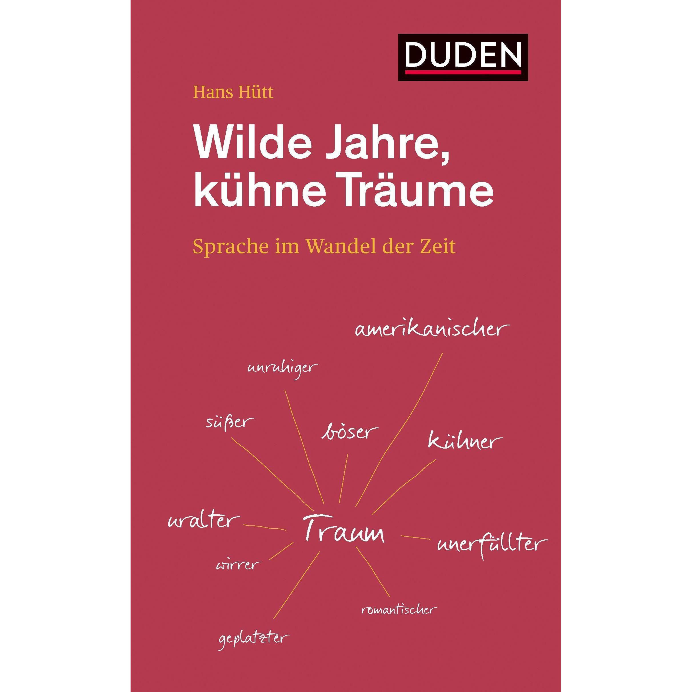 Wilde Jahre, kühne Träume, Fachbücher von Hans Hütt