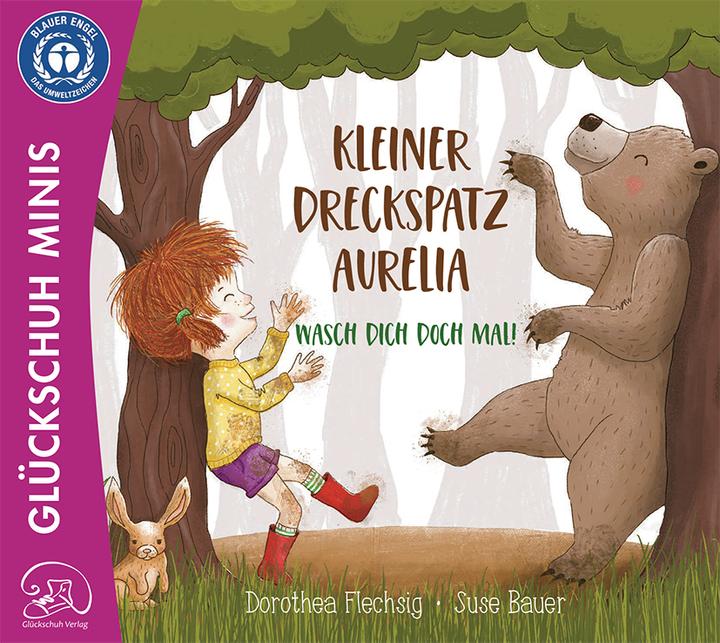 Actual product image Kleiner Dreckspatz Aurelia - Wasch dich doch mal! (German, Dorothea Flechsig, 2023)