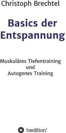Produktbild Basics der Entspannung (Deutsch, Christoph Brechtel, 2014)