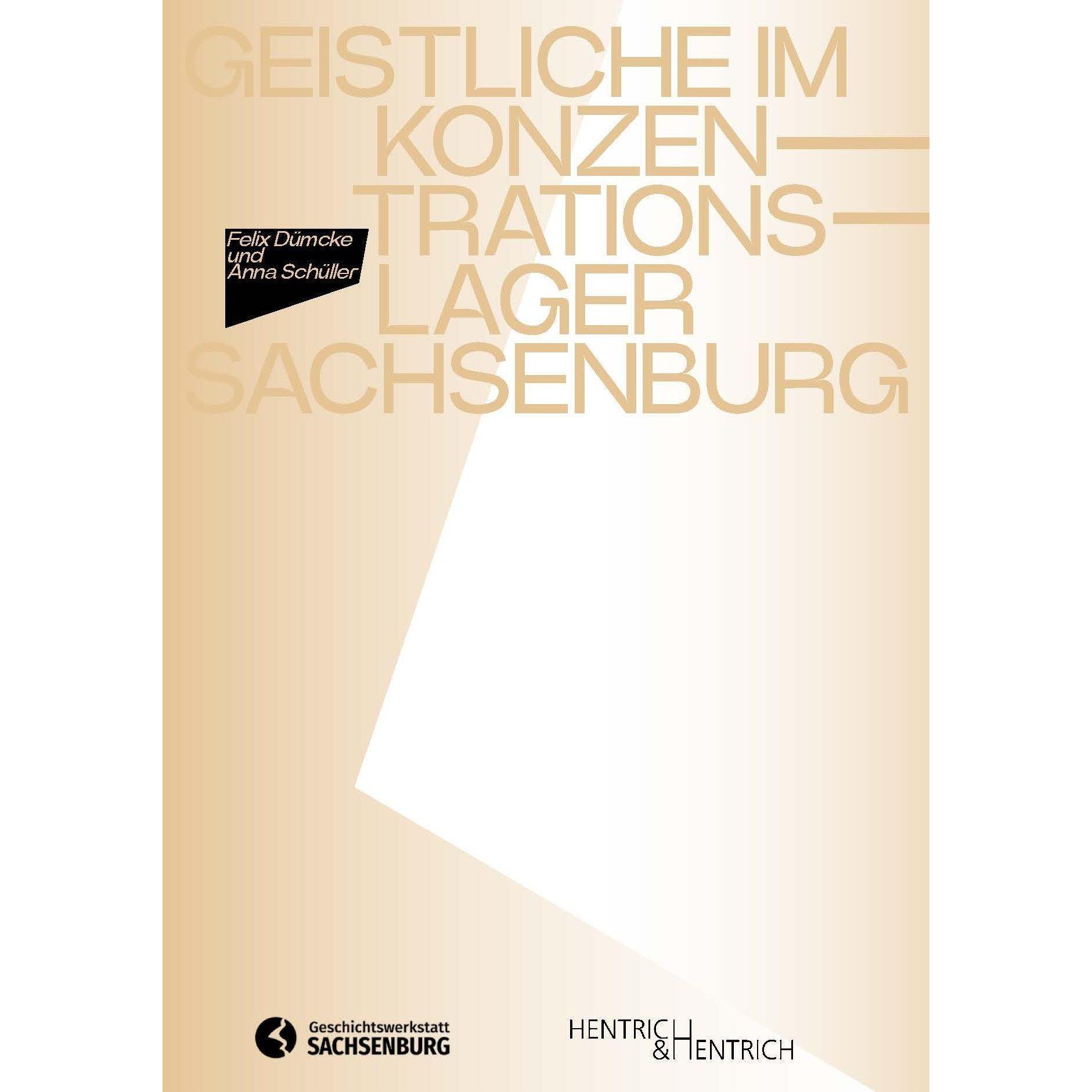 Thumbnail - Geistliche im Konzentrationslager Sachsenburg, Fachbücher von Anna Schüller, Felix Dümcke