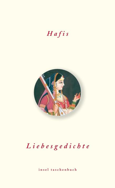 Produktbild Liebesgedichte (Deutsch, Cyrus Atabay, Hafis, 2011)