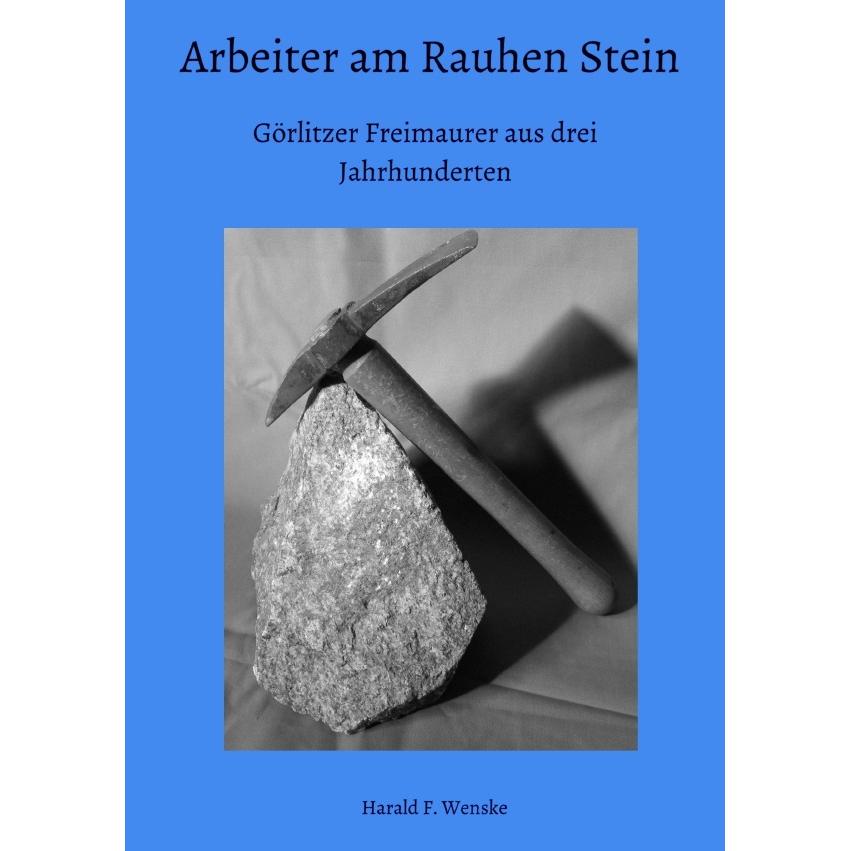 Arbeiter am Rauhen Stein, Sachbücher von Harald F. Wenske