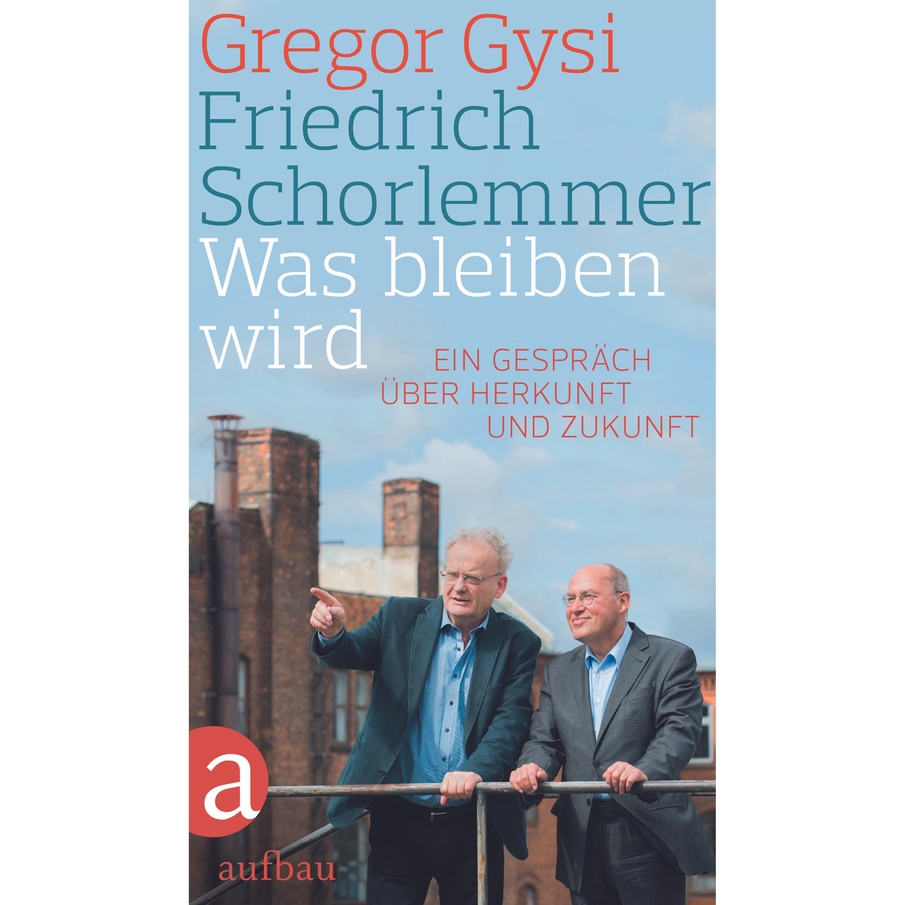 Was bleiben wird, Sachbücher von Gregor Gysi
