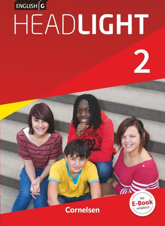 Produktbild English G Headlight 2. Allgemeine Ausgabe. Schülerbuch (Deutsch, Frank Donoghue, Hans-Joachim Blombach, Hartmut Bondzio, Jennifer Seidl, Martina Schroeder, Susan Abbey, Udo Wagner, Uta Franke, Wolfgang Biederstädt, 2014)