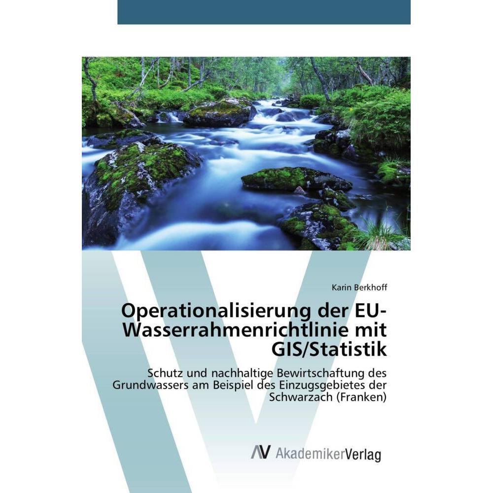 Operationalisierung der EU-Wasserrahmenrichtlinie mit GIS/Statistik, Fachbücher von Karin Berkhoff