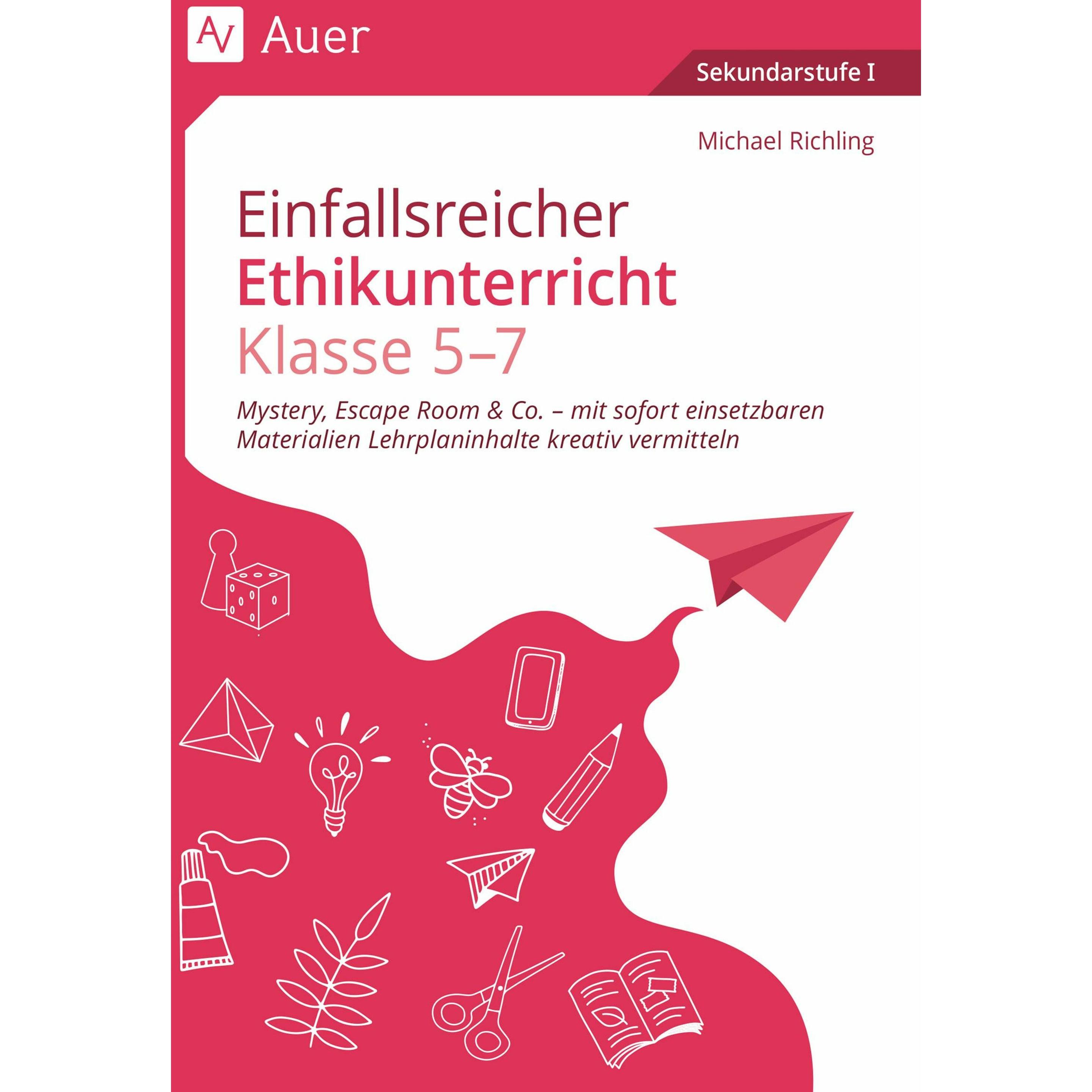 Thumbnail - Richling:Einfallsreicher Ethikunterrich, Schulbücher von Michael Richling