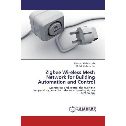 Zigbee Wireless Mesh Network for Building Automation and Control, Fachbücher