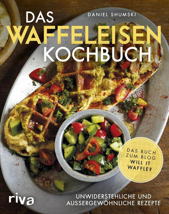 Produktbild Das Waffeleisen-Kochbuch (Deutsch, Daniel Shumski, 2018)