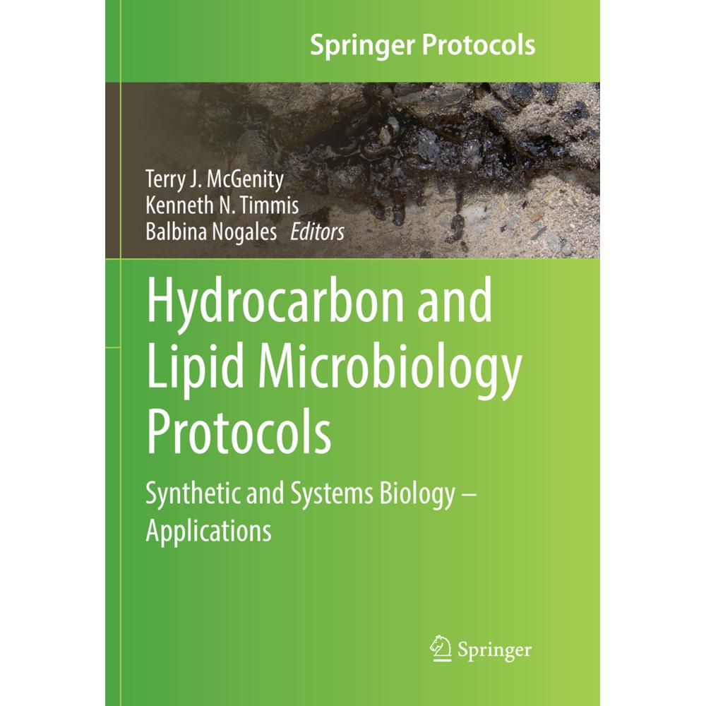 Hydrocarbon and Lipid Microbiology Protocols, Fachbücher von Kenneth N. Timmis, Balbina Nogales Fernández, Terry J. McGe...