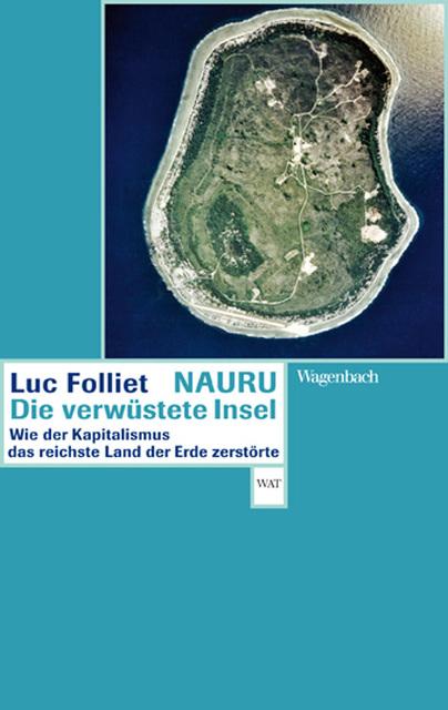 Actual product image Nauru, die verwüstete Insel (German, Luc Folliet, 2018)
