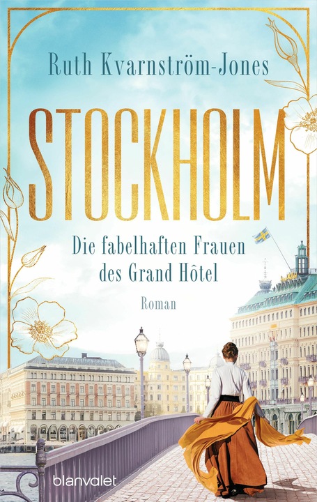 Actual product image Stockholm - Die fabelhaften Frauen des Grand Hôtel (German, Ruth Kvarnström-Jones, 2024)
