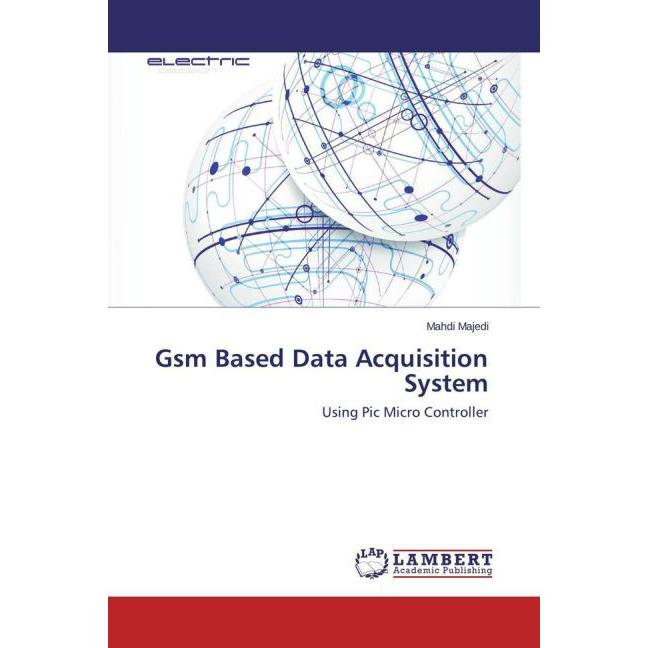 Gsm Based Data Acquisition System, Fachbücher