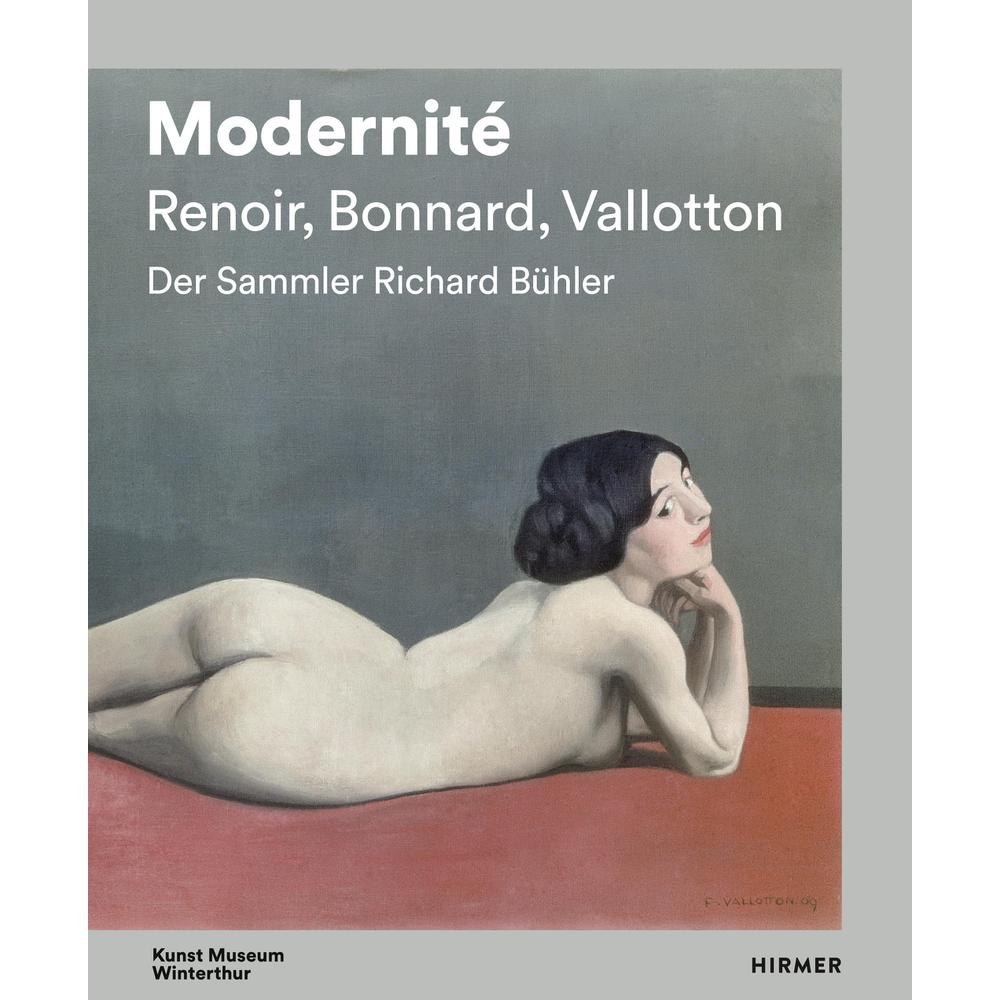 Modernité - Renoir, Bonnard, Valloton, Fachbücher von Konrad Bitterli