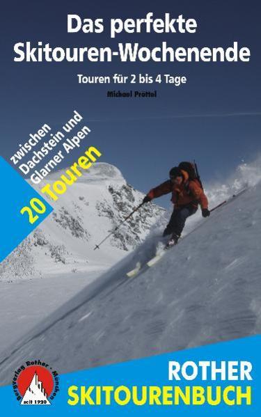 Produktbild Das perfekte Skitouren-Wochenende (Deutsch, Michael Pröttel, 2015)