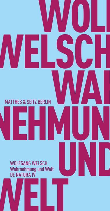 Produktbild Wahrnehmung und Welt (Deutsch, Wolfgang Welsch, 2018)