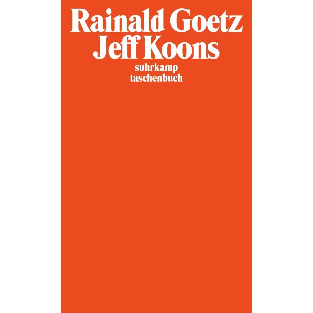 Thumbnail - Jeff Koons, Belletristik von Rainald Goetz