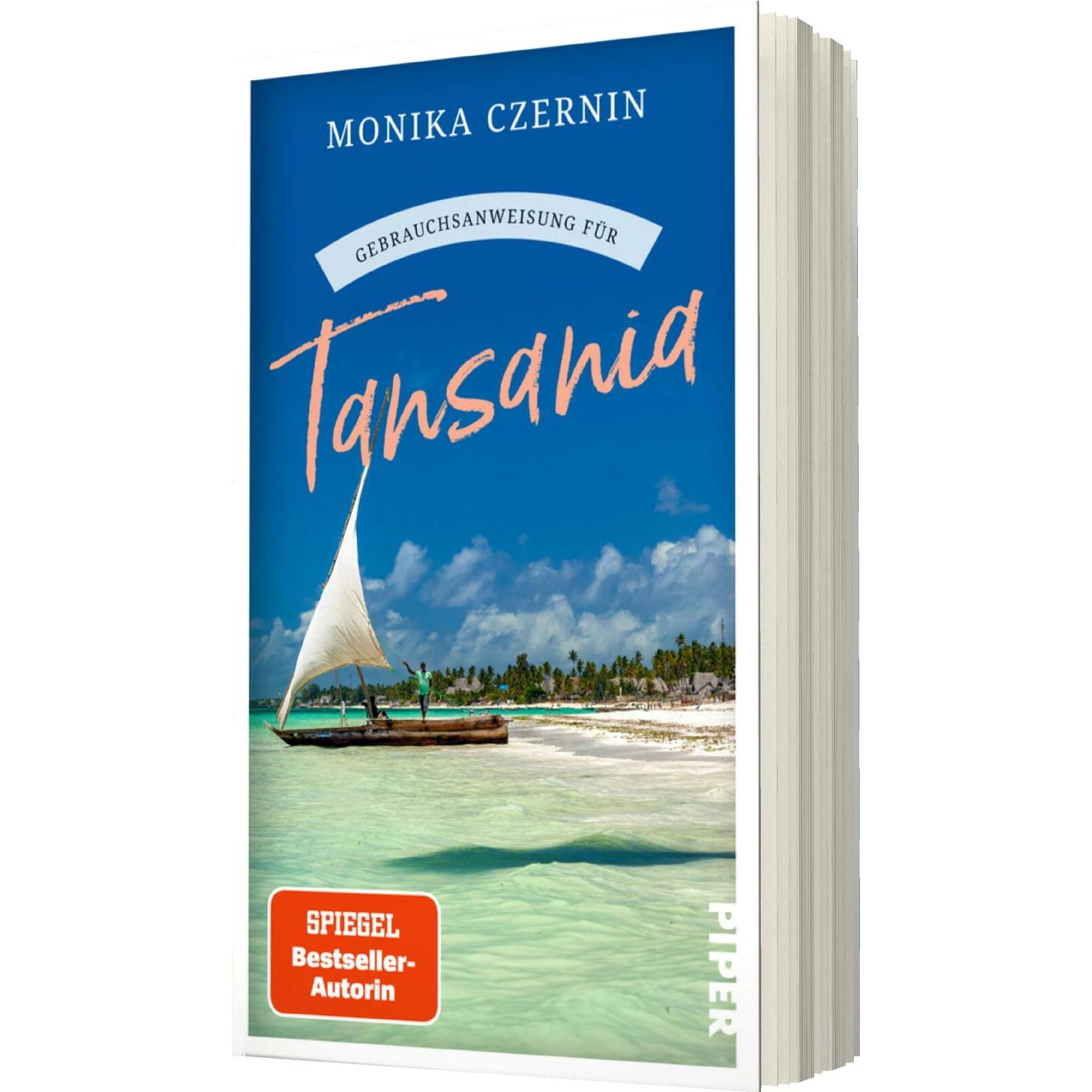 Gebrauchsanweisung für Tansania, Ratgeber von Monika Czernin