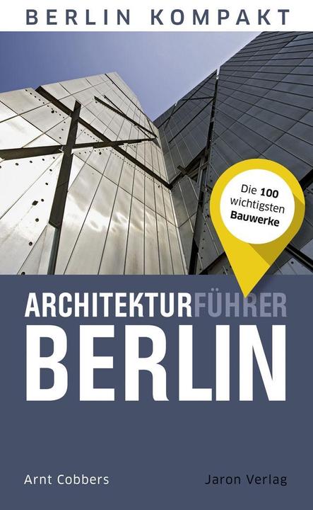 Produktbild Architekturführer Berlin (Deutsch, Arnt Cobbers, 2017)