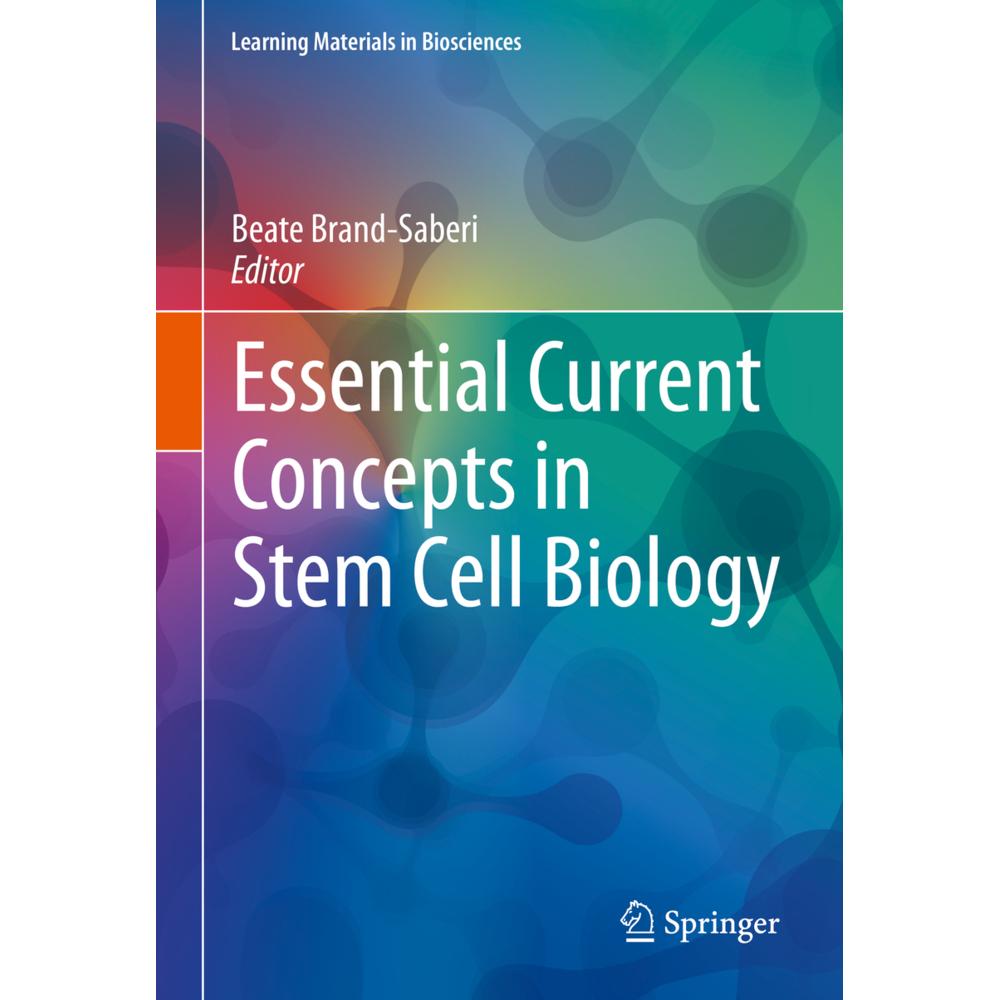 Essential Current Concepts in Stem Cell Biology, Fachbücher von Beate Brand-Saberi