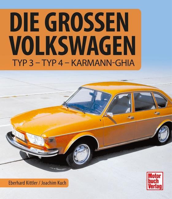 Image du produit Die Grossen Volkswagen (Allemand, Eberhard Kittler, Joachim Kuch, 2022)