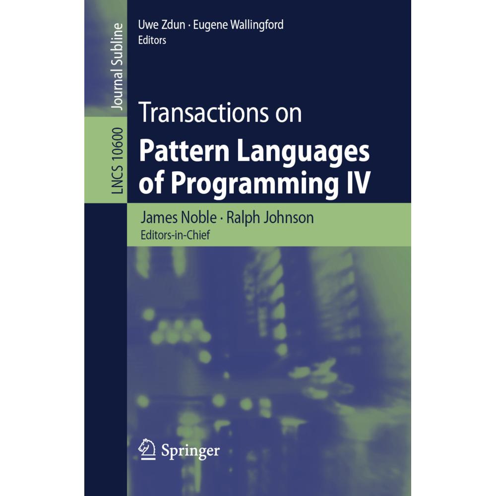 Transactions on Pattern Languages of Programming IV, Fachbücher von James Noble, Ralph Johnson, Uwe Zdun, Eugene Walling...