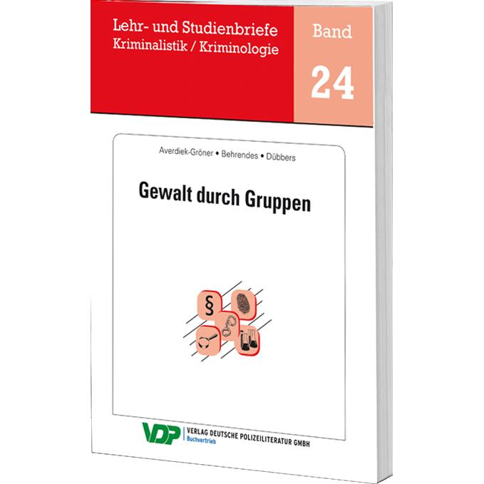 Averiek-Gröner:Gewalt durch Gruppen, Fachbücher von Detlef Averiek-Gröner, Carsten Dübbers, Udo Behrendes