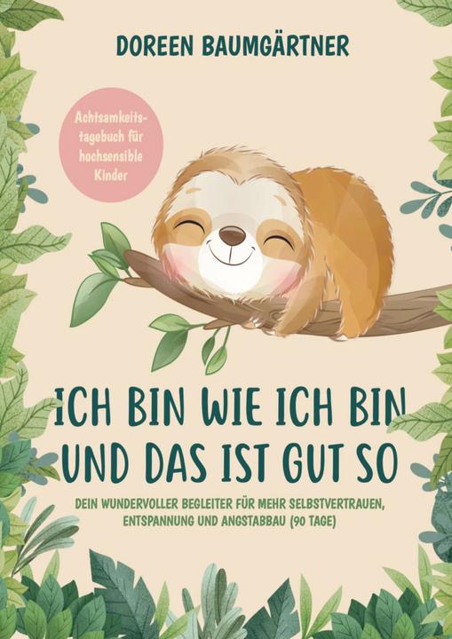 Produktbild Achtsamkeitstagebuch für hochsensible Kinder (Deutsch, Doreen Baumgärtner, 2024)