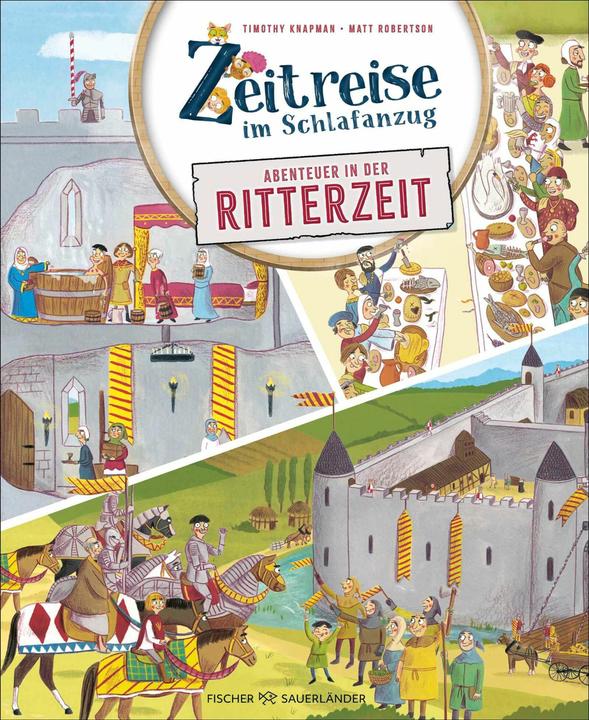 Zeitreise im Schlafanzug. Erlebe die Ritterzeit (Duits, Timothy Knapman)